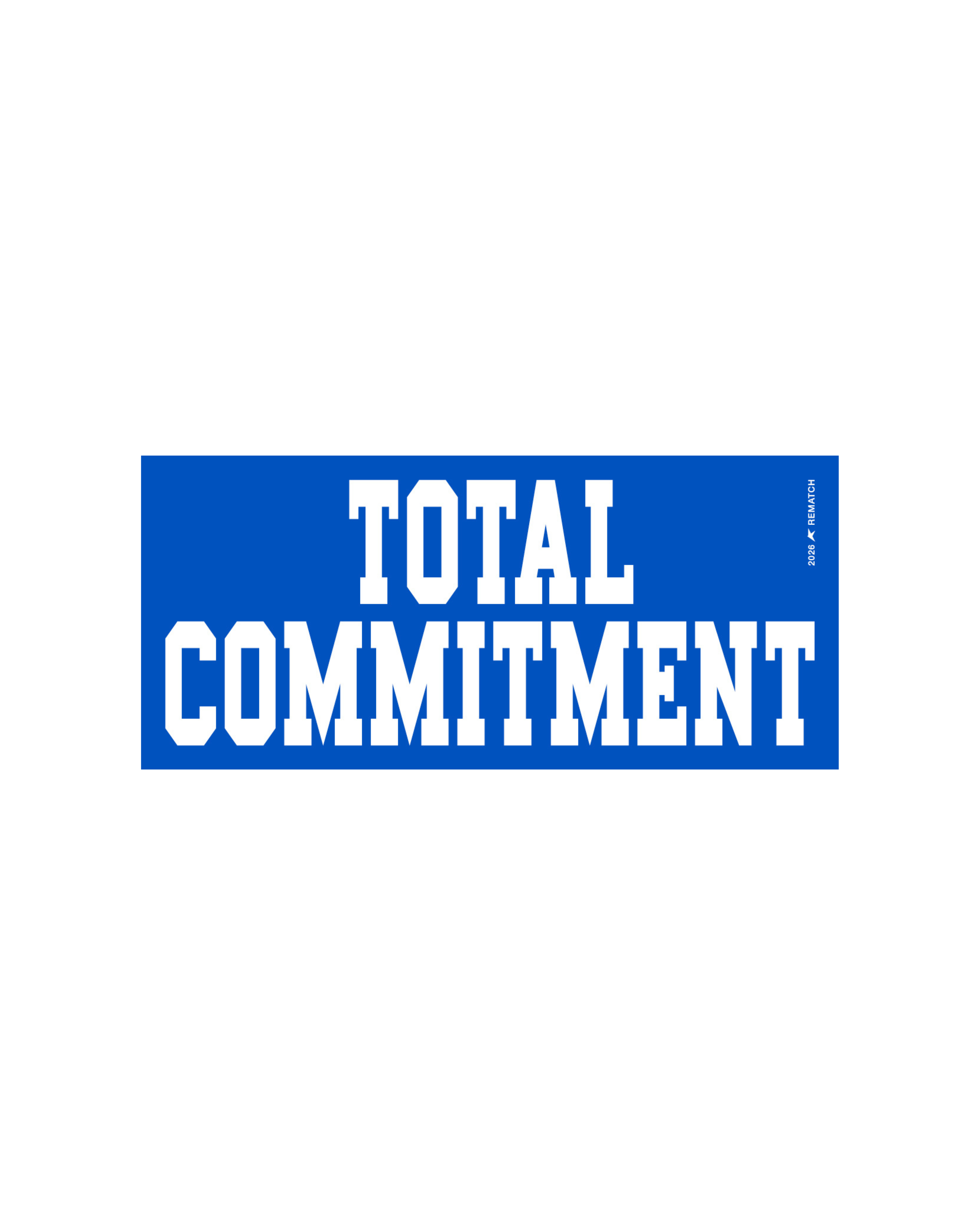 TOTAL COMMITMENT STICKER